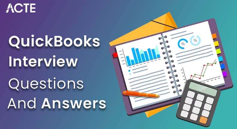QuickBooks Interview Questions and Answers