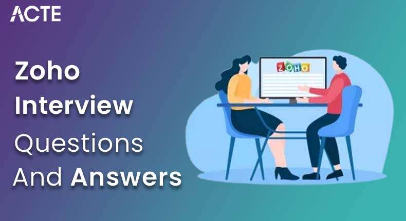 Zoho Interview Questions and Answers