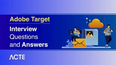 Adobe Target Interview Questions and Answers