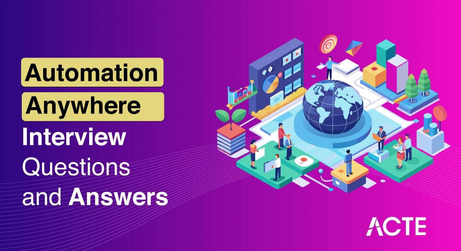 Automation Anywhere Interview Questions and Answers
