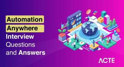 Automation Anywhere Interview Questions and Answers