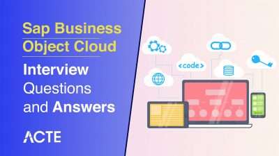 Sap Business Object Cloud Interview Questions and Answers