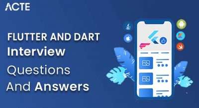 Flutter and Dart Interview Questions and Answers