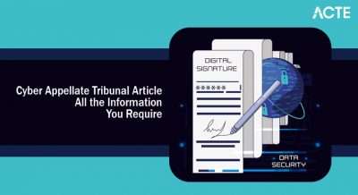 Cyber Appellate Tribunal Article All the Information You Require Article