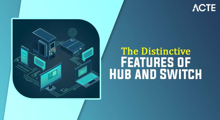 Hub and Switch Article