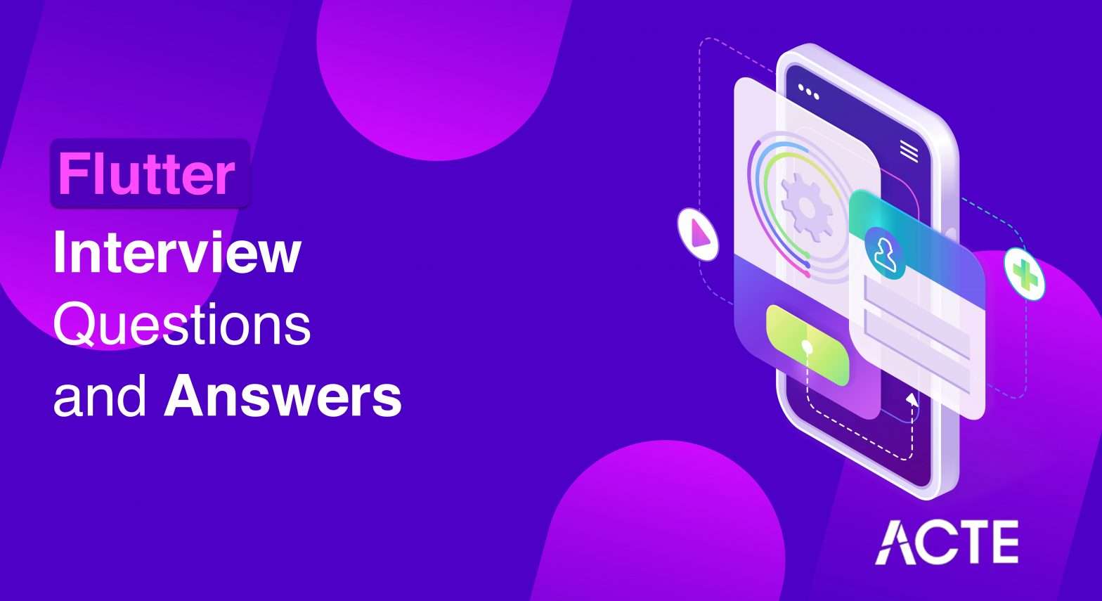Flutter Interview Questions and Answers