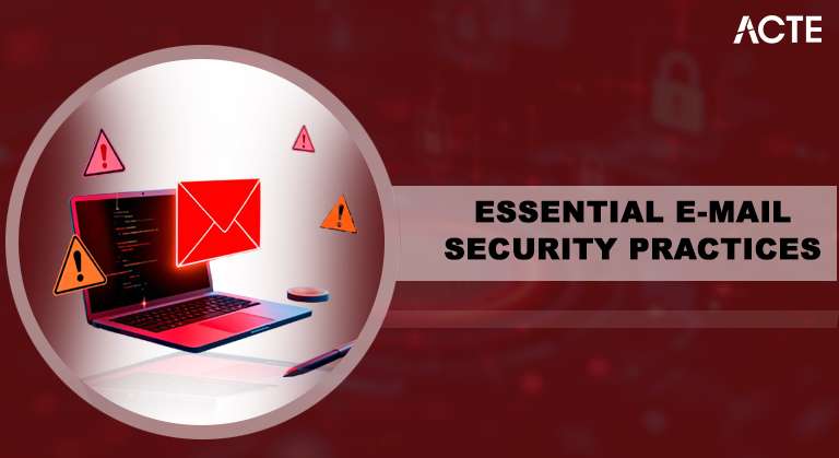 Essential E-Mail Security Practices Article