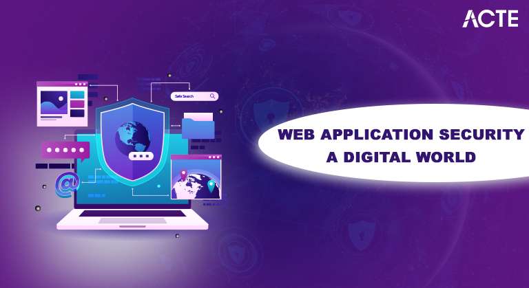 Web Application Security a Digital World Article