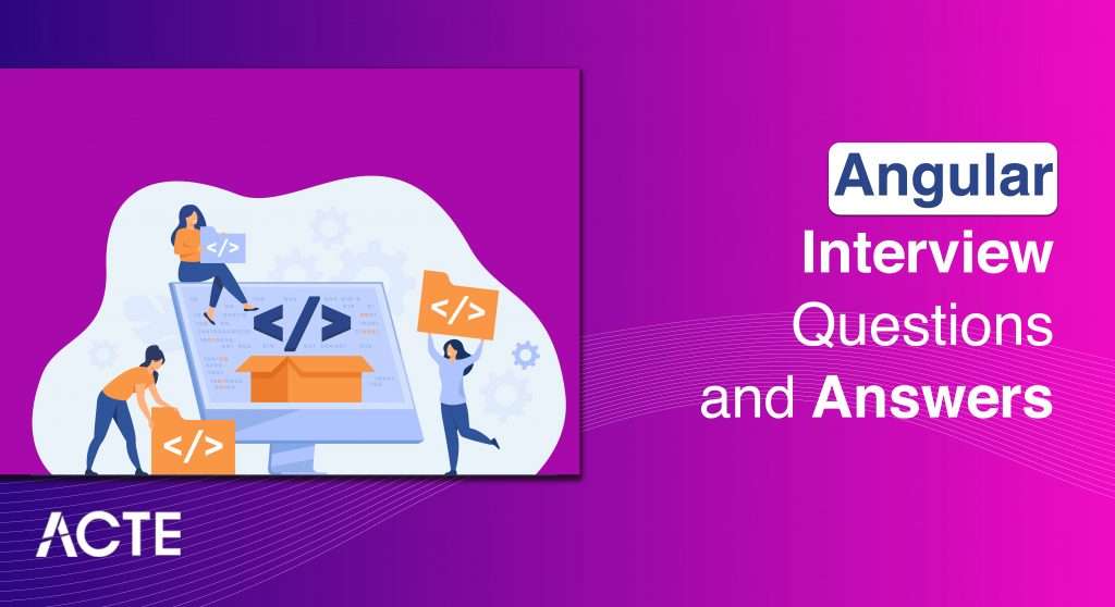 Top 40+ Angular Interview Questions and Answers | Updated 2026