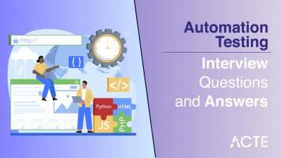 Automation Testing Interview Questions and Answers