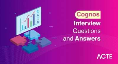 Cognos Interview Questions and Answers