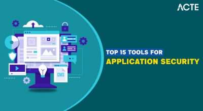Top 15 Tools for Application Security Article