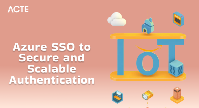 Azure SSO to Secure and Scalable Authentication Article
