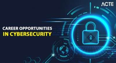 Career Opportunities in Cybersecurity Article