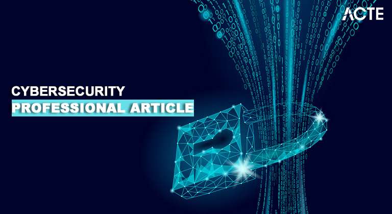 Cybersecurity Professional Article Article