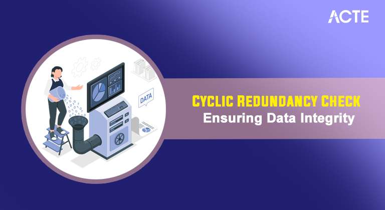Cyclic Redundancy Check Ensuring Data Integrity Article