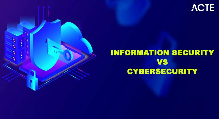 Information Security Vs Cybersecurity Article
