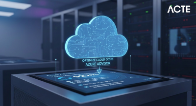 Cloud Costs with Azure Advisor ACTE
