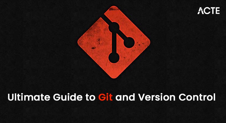 Ultimate Guide to Git and Version Control Article