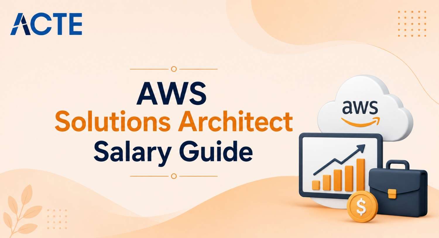 AWS Solutions Architect Salary Guide: Earnings by Experience Level & Career Growth Article