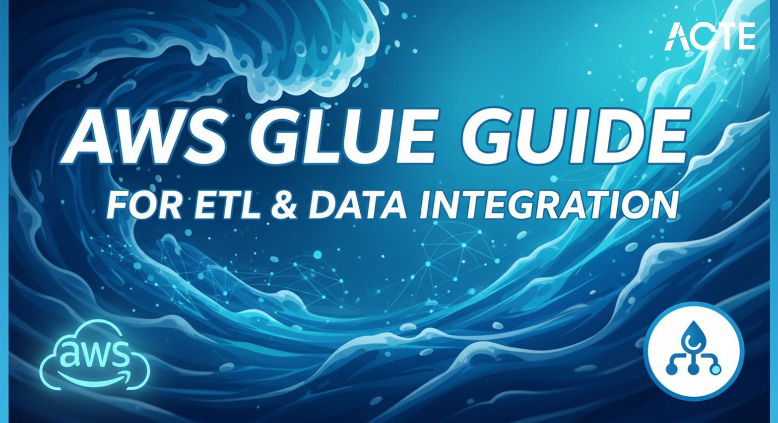 AWS Glue ACTE