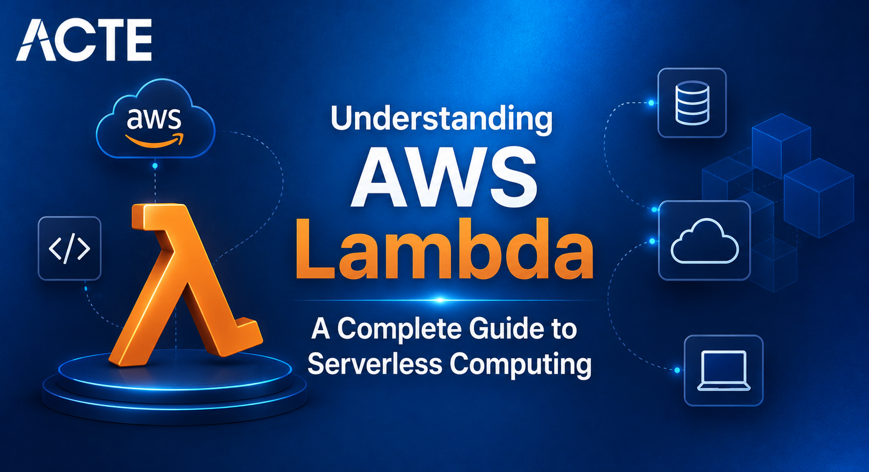AWS Lambda Detailed Guide to Serverless Computing | Updated 2026