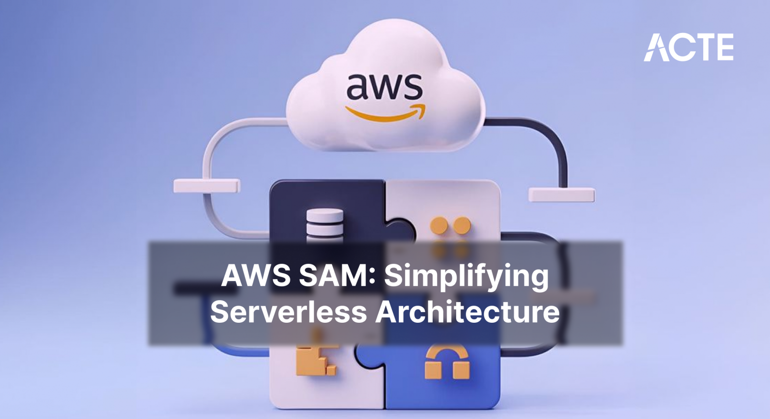 AWS SAM: Simplifying Serverless Architecture Article