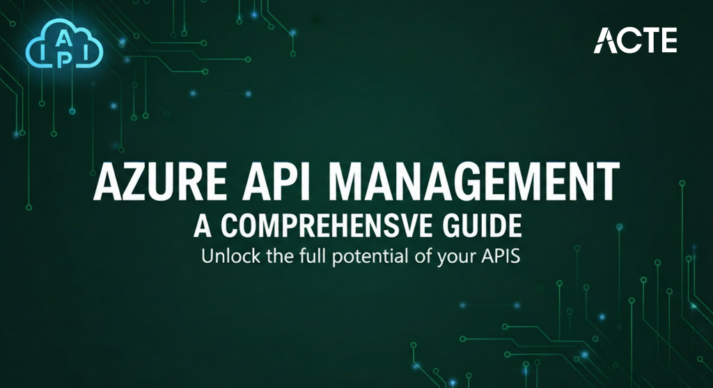 Azure API Management Guide: Features & Setup | Updated 2026