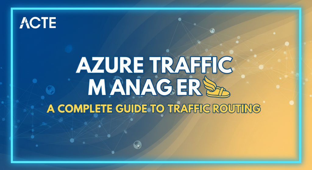 Network Traffic Rules Manager Azure Traffic Manager: Traffic Routing, Features & Performance ...