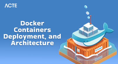 Docker Containers Deployment and Architecture Article