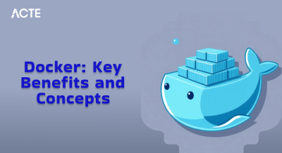 Docker Key Benefits and Concepts Article