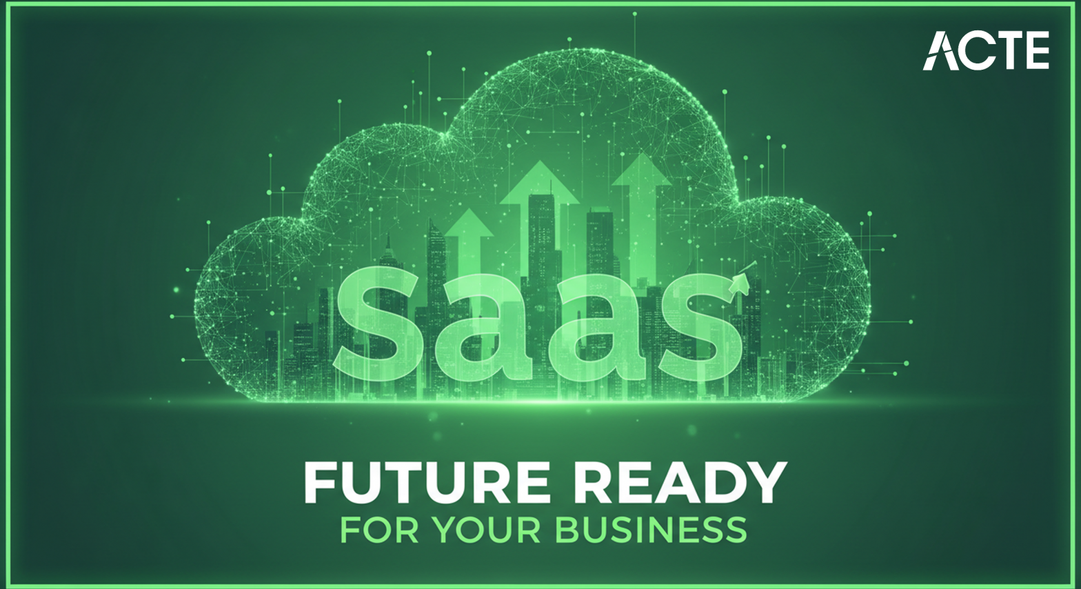 Saas for your business ACTE