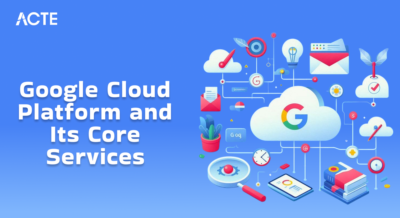 Google Cloud Platform and It's Core Services Article