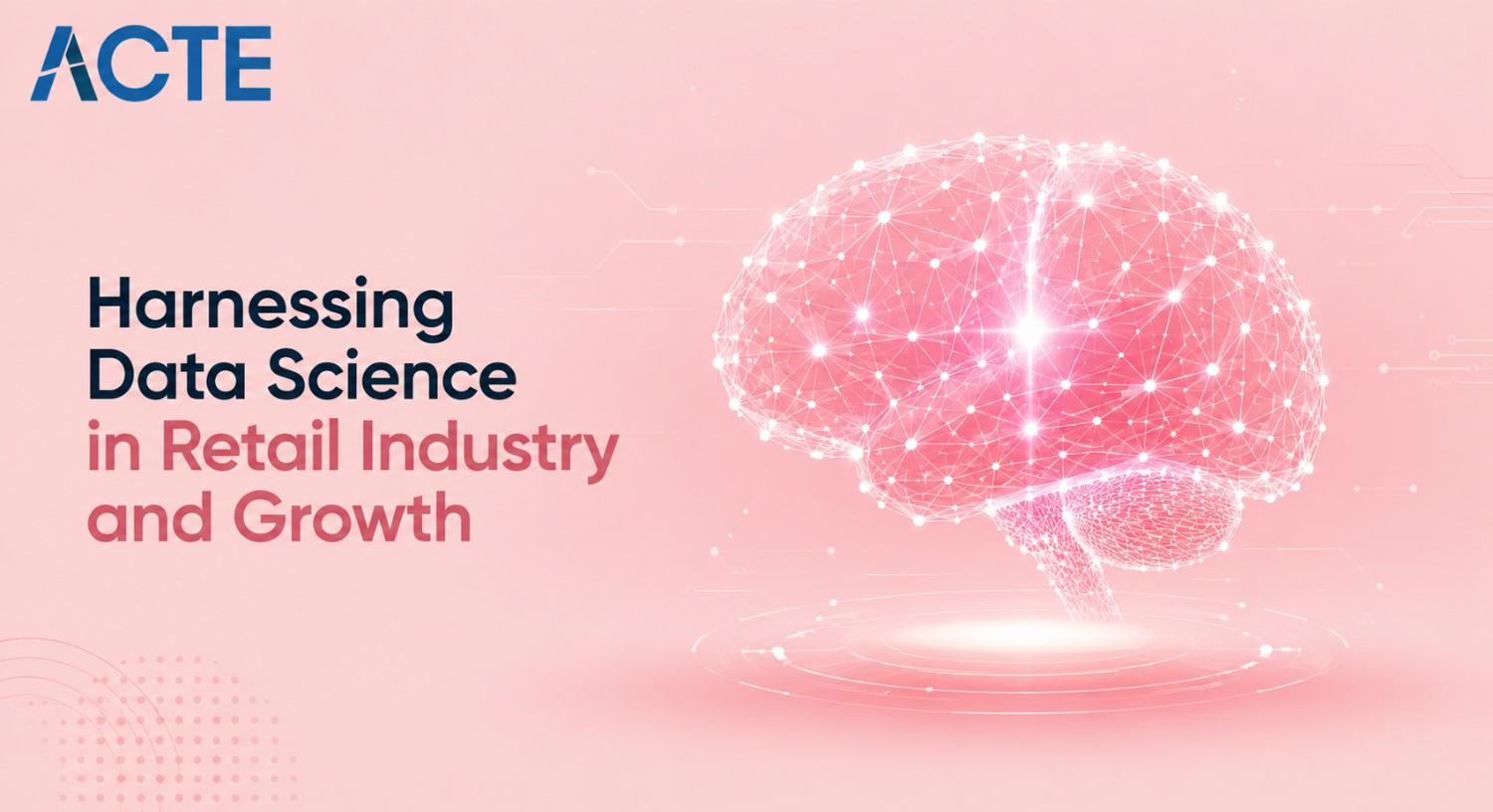 Harnessing Data Science in Retail Industry and Growth Article