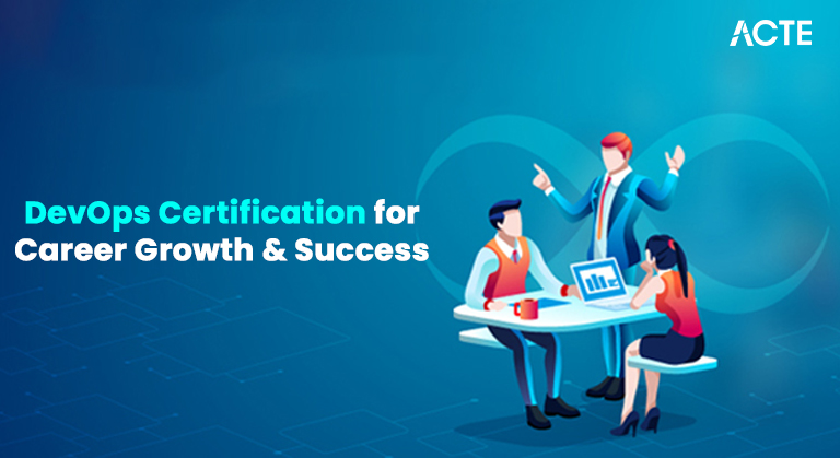 DevOps Certification for Career Growth & Success Article