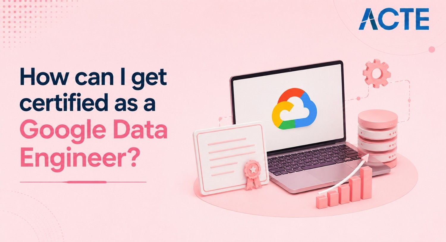 How can I get certified as a Google Data Engineer? Article