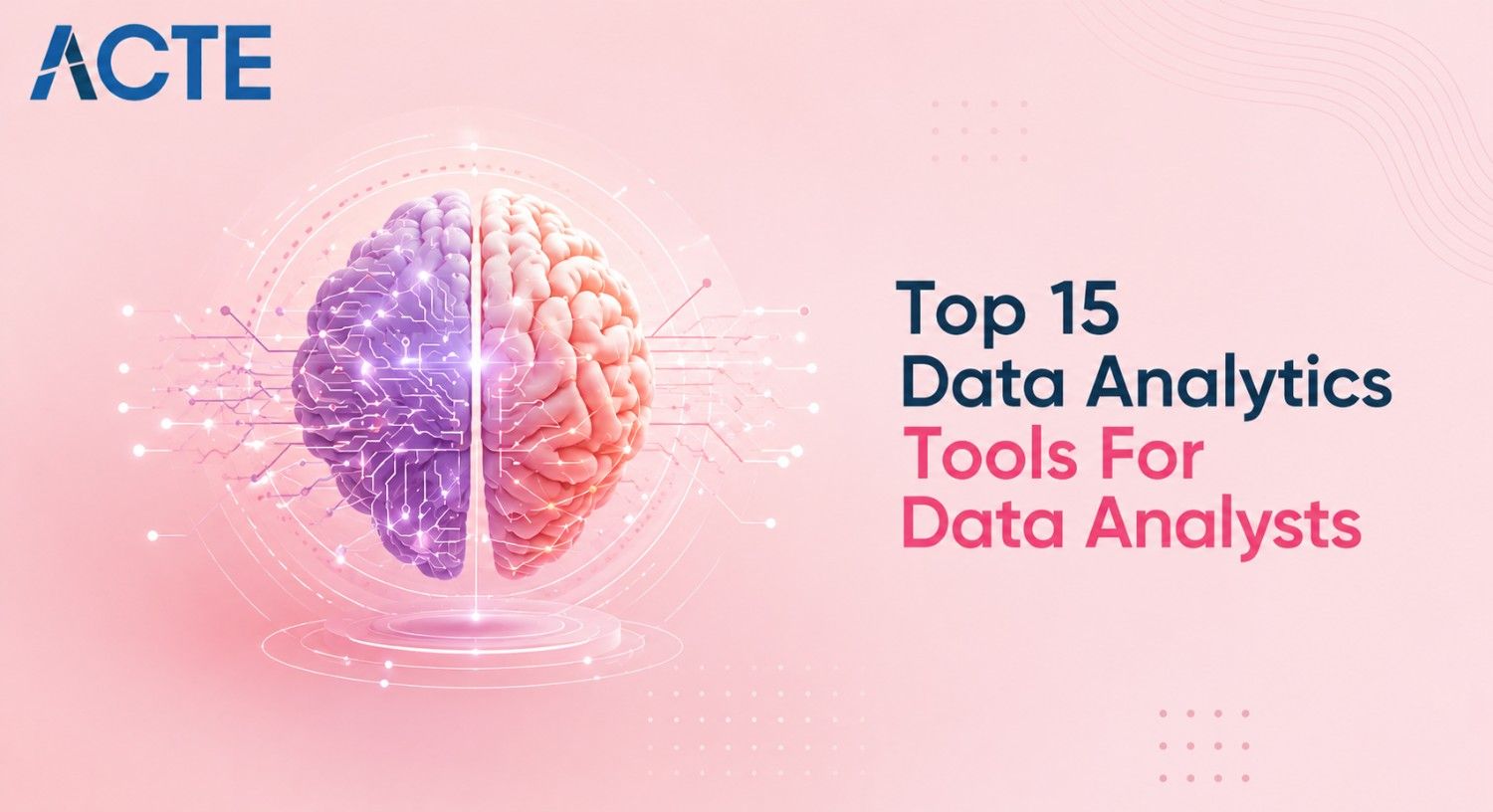 Top 15 Data Analytics Tools For Data Analysts Article