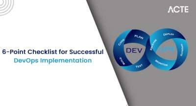 6-Point Checklist for Successful DevOps Implementation Article