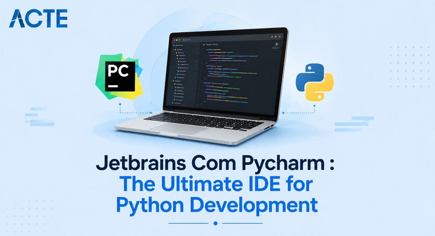 Jetbrains Com Pycharm : The Ultimate IDE for Python Development Article