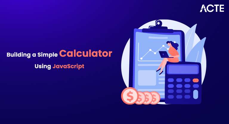 Building a Simple Calculator Using JavaScript Article