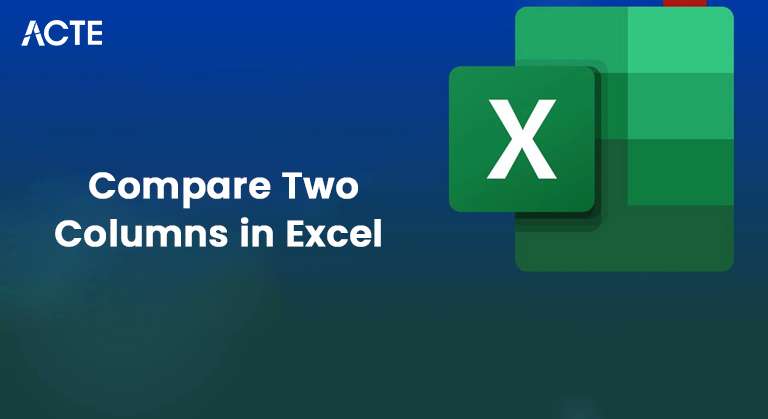 Compare Two Columns in Excel Article