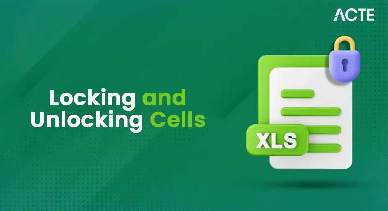 Locking and Unlocking Cells Article
