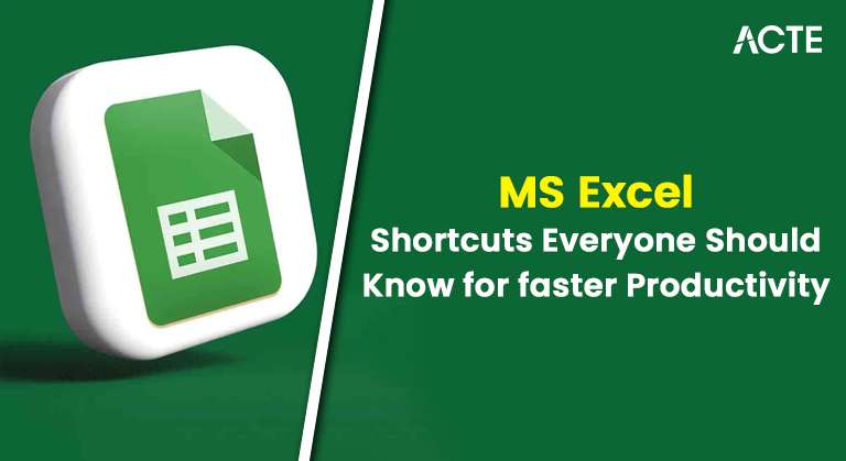 MS Excel Shortcuts Everyone Should Know for Faster Productivity Article