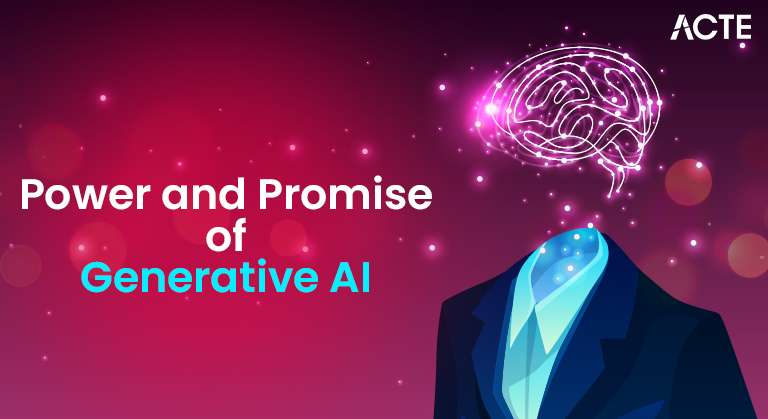 Power and Promise of Generative AI Article