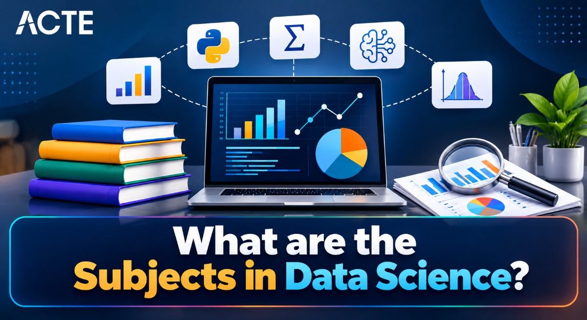What are the Subjects in Data Science?