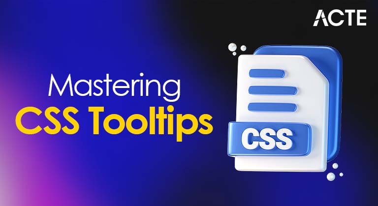 Mastering CSS Tooltips Article