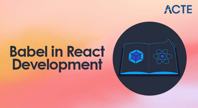 Babel in React Development Article