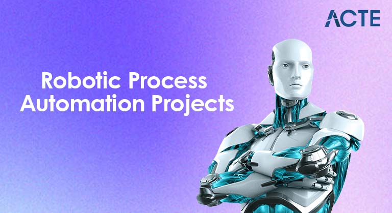 Robotic Process Automation Projects Article