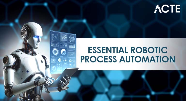Essential Robotic Process Automation (RPA) Article