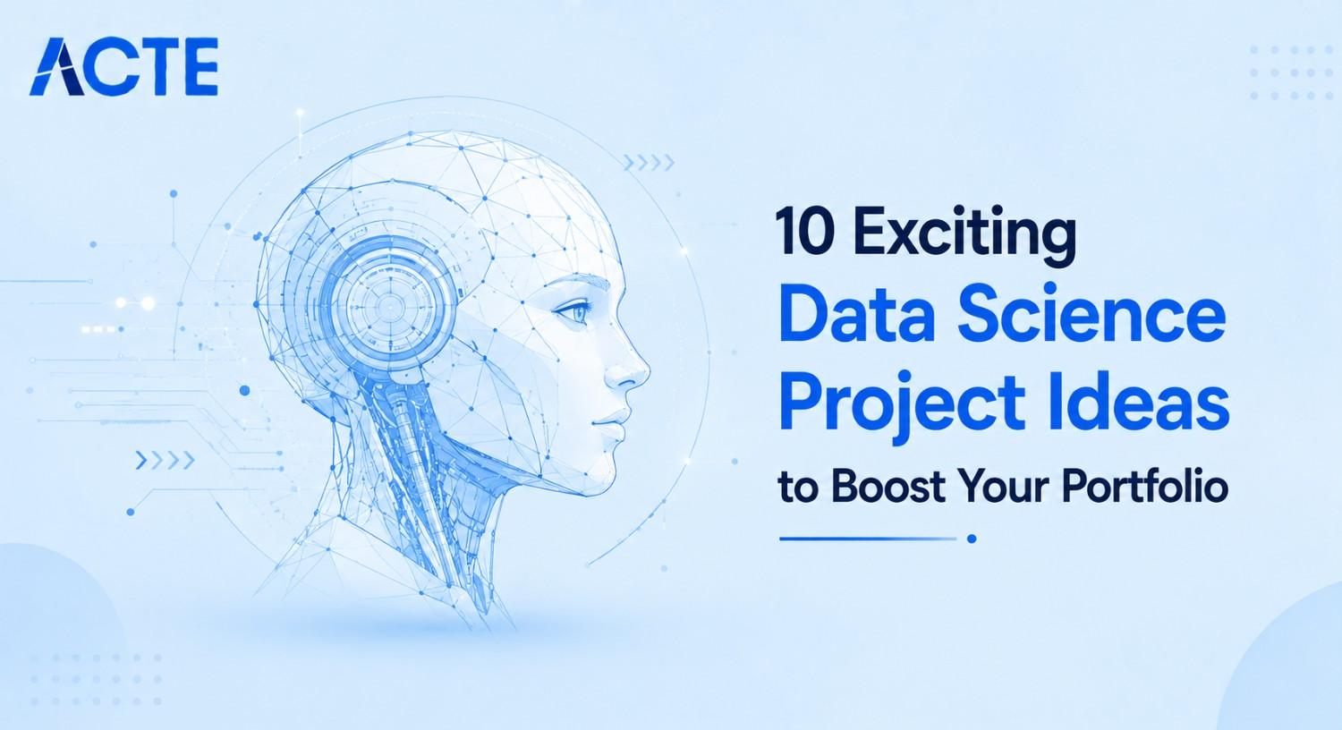 10 Exciting Data Science Project Ideas to Boost Your Portfolio Article
